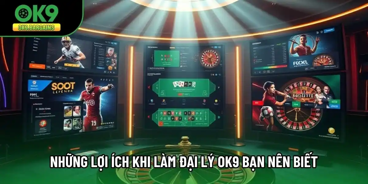 Những lợi ích khi làm đại lý Ok9 bạn nên biết