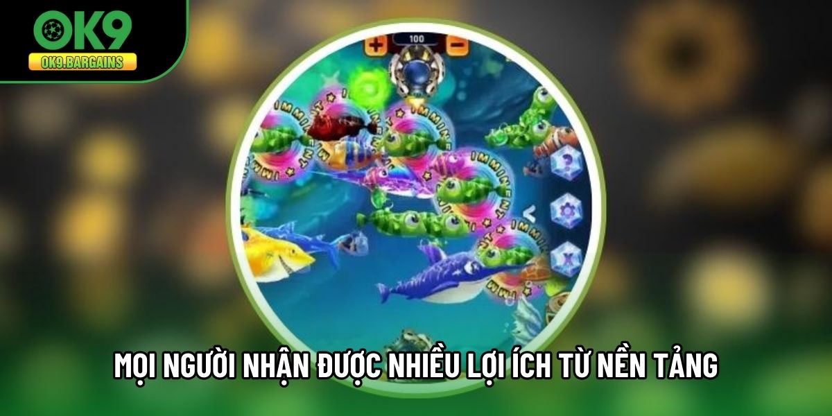 Mọi người nhận được nhiều lợi ích từ nền tảng