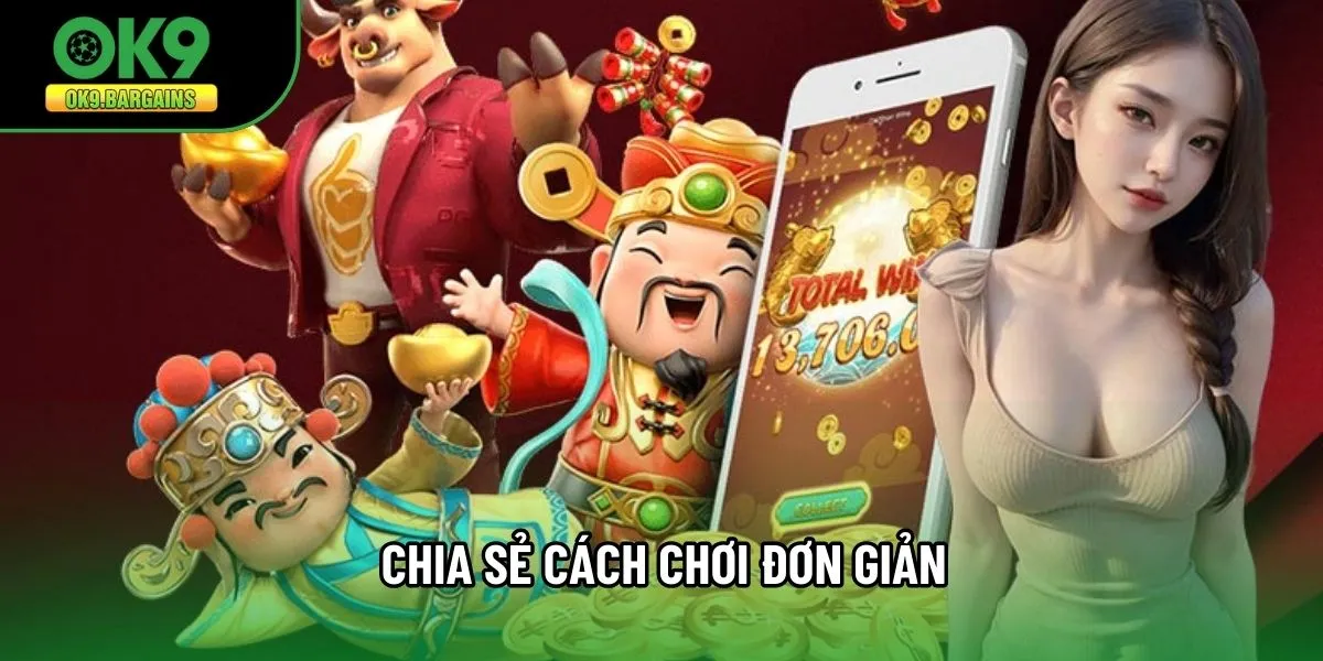 Chia sẻ cách chơi đơn giản