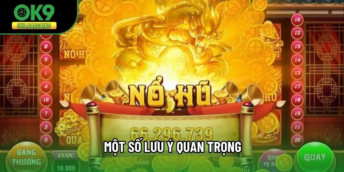 Một số lưu ý quan trọng