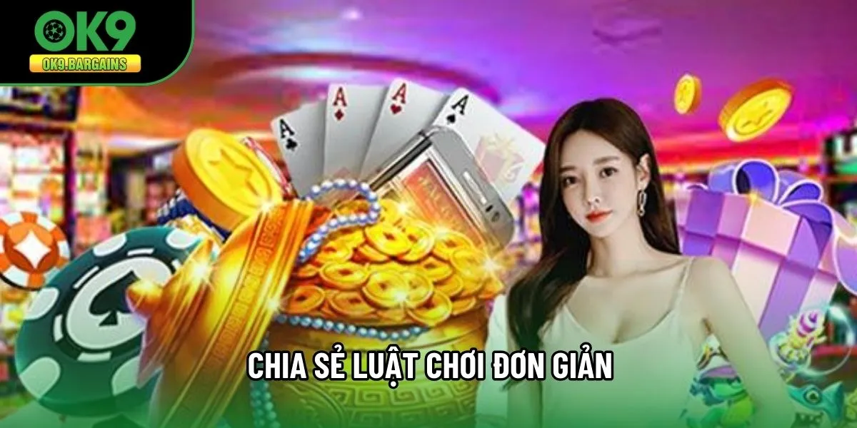 Chia sẻ luật chơi đơn giản