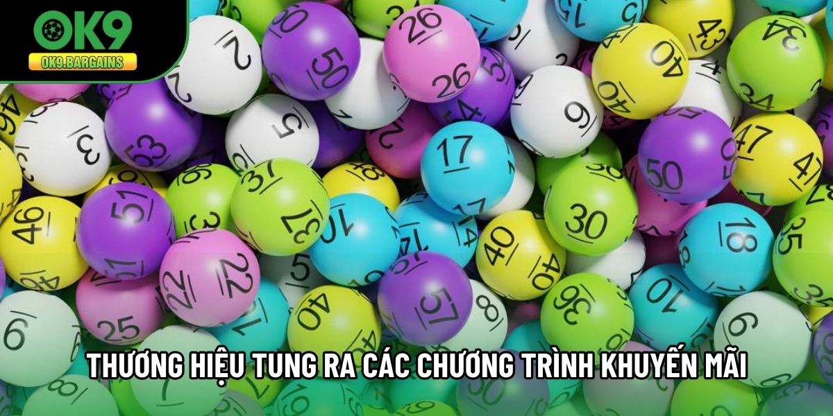 Thương hiệu tung ra các chương trình khuyến mãi