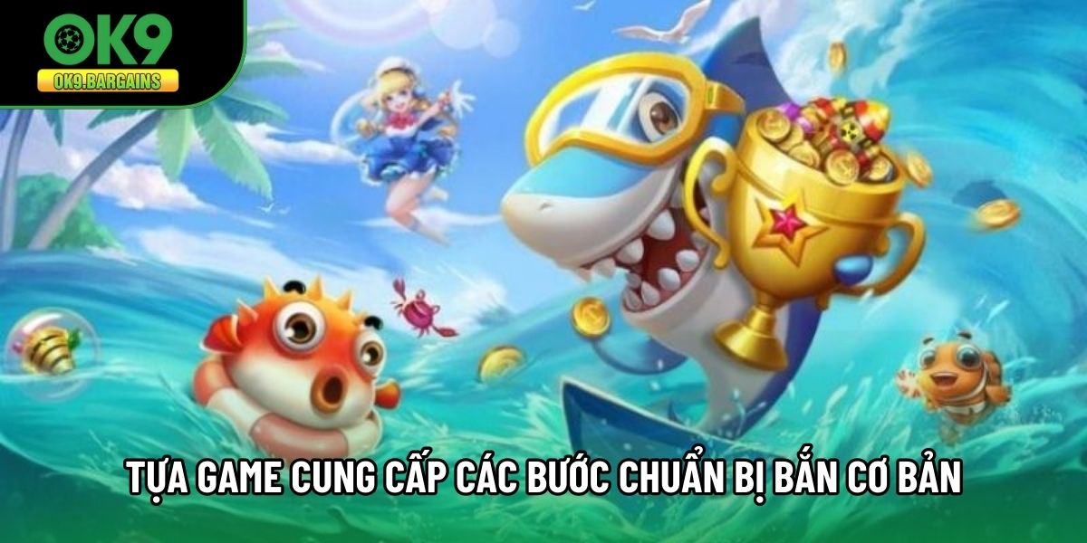 Tựa game cung cấp các bước chuẩn bị bắn cơ bản